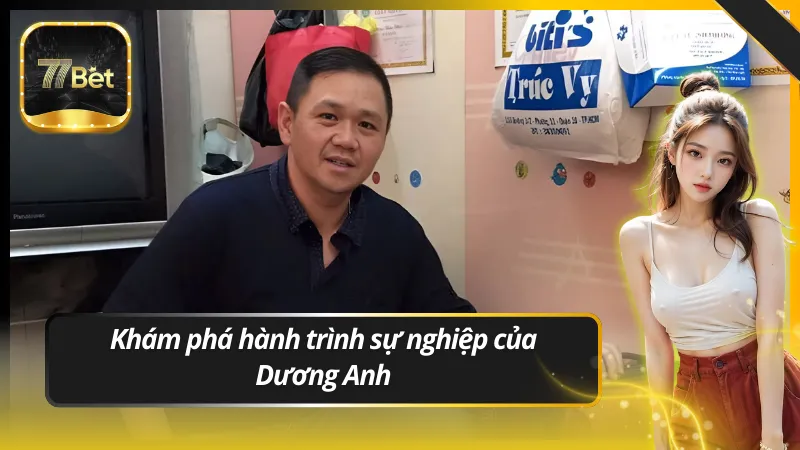 Khám phá hành trình sự nghiệp của Dương Anh