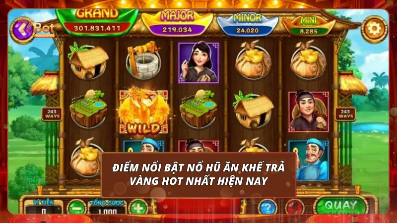 Điểm nổi bật giúp Ăn Khế Trả Vàng trở thành game nổ hũ hot nhất hiện nay